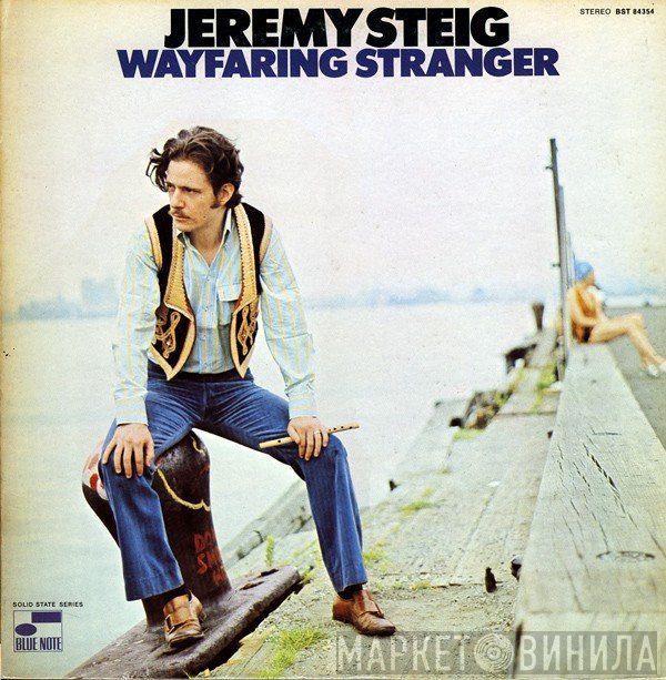 Jeremy Steig  - Wayfaring Stranger