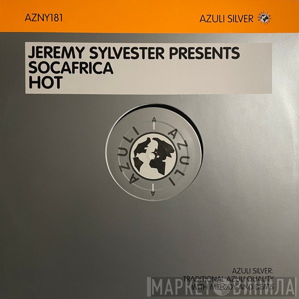 Jeremy Sylvester Presents Socafrica  - Hot