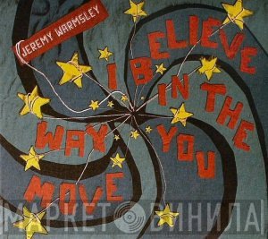 Jeremy Warmsley - I Believe In The Way You Move
