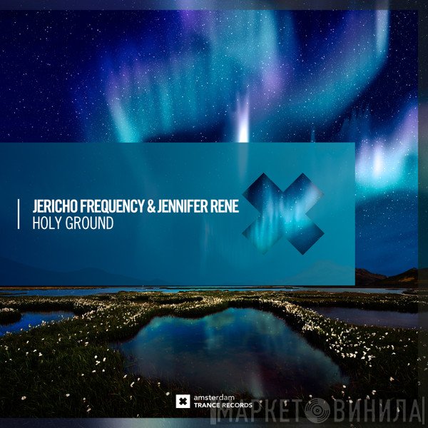 Jericho Frequency & Jennifer Rene  - Holy Ground