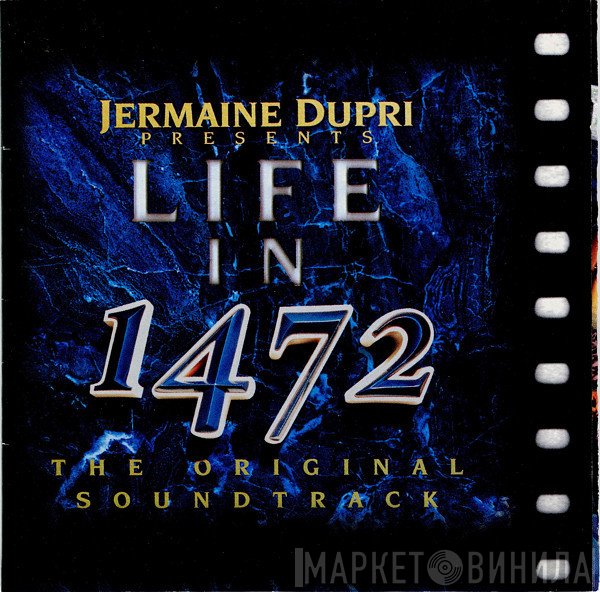 Jermaine Dupri - Life In 1472 (The Original Soundtrack)