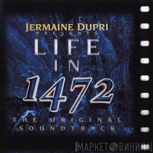 Jermaine Dupri  - Life In 1472