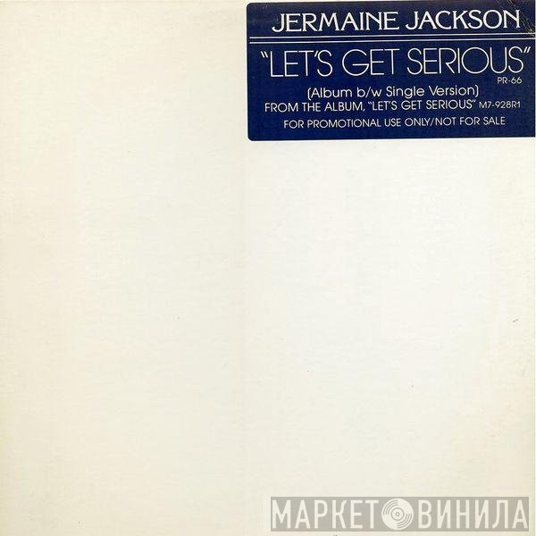 Jermaine Jackson - Let's Get Serious