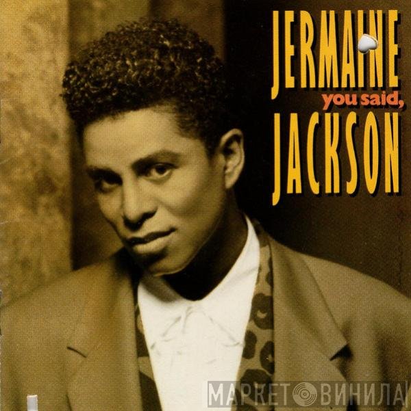 Jermaine Jackson  - You Said