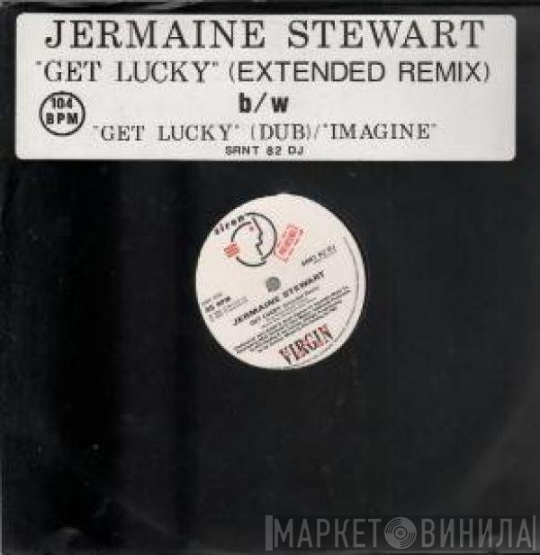Jermaine Stewart - Get Lucky (Extended Remix)