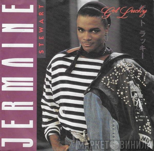 Jermaine Stewart  - Get Lucky