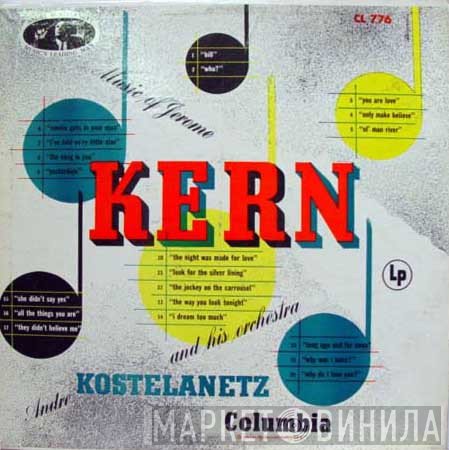 Jerome Kern, André Kostelanetz And His Orchestra - Music Of Jerome Kern