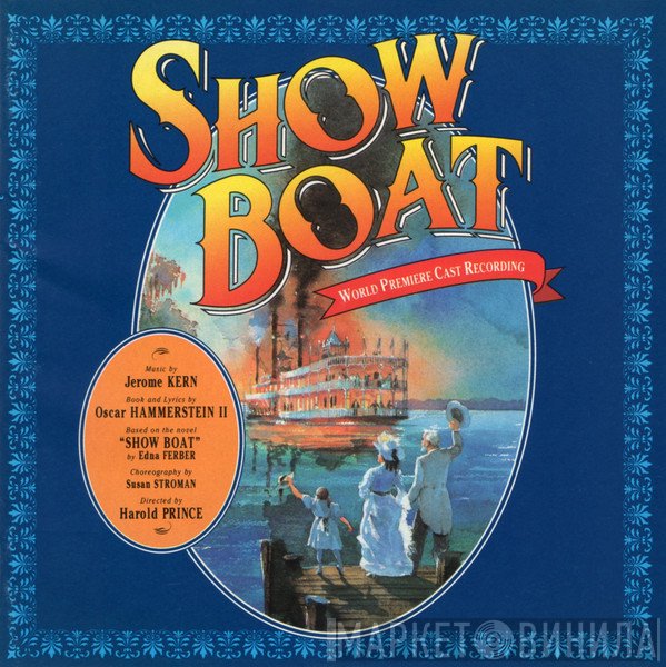 Jerome Kern, Oscar Hammerstein II, P.G. Wodehouse  - Show Boat