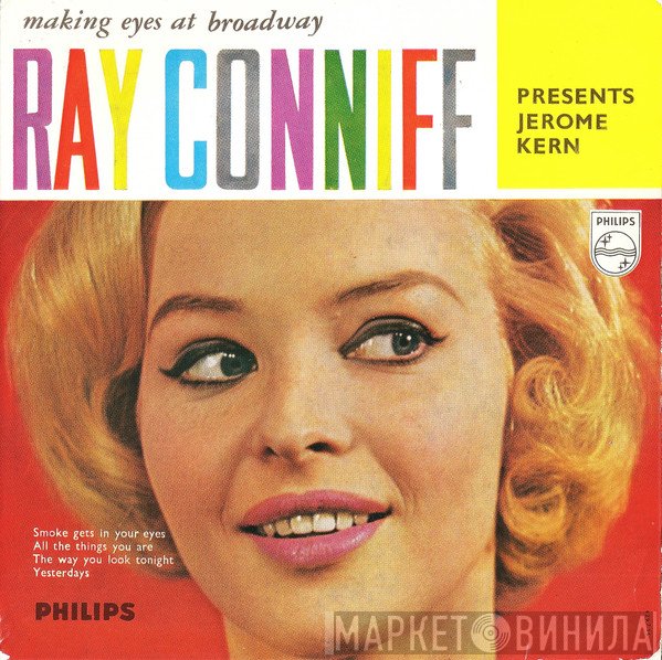 Jerome Kern, Ray Conniff - Making Eyes At Broadway