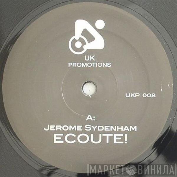 Jerome Sydenham  - Ecoute! / Jor-El