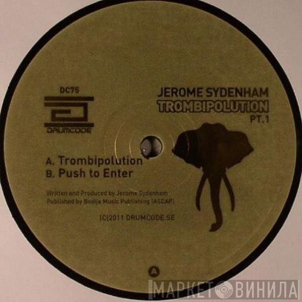 Jerome Sydenham - Trombipolution Pt. 1