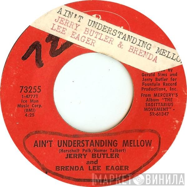 Jerry Butler, Brenda Lee Eager - Ain't Understanding Mellow / Windy City Soul