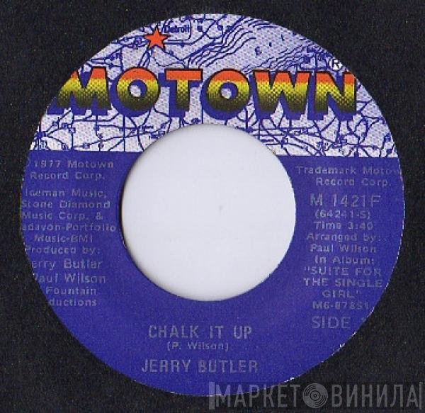 Jerry Butler  - Chalk It Up