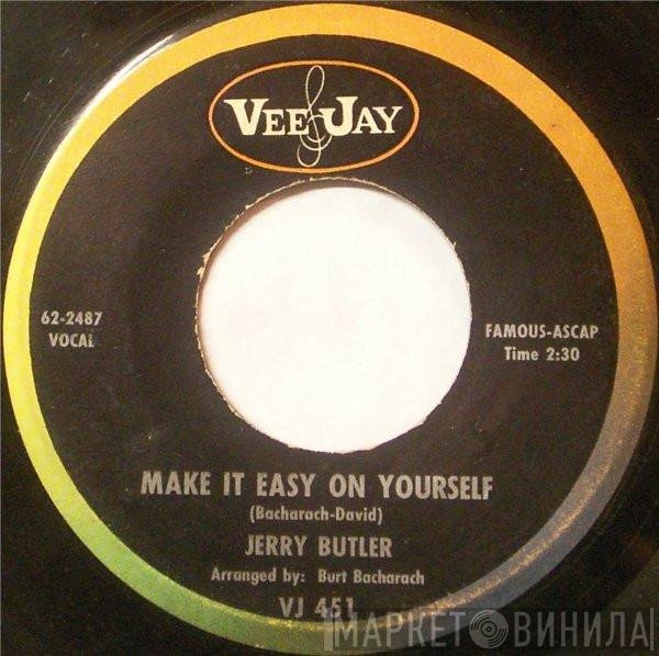 Jerry Butler - Make It Easy On Yourself / It's Too Late
