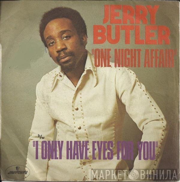 Jerry Butler  - One Night Affair