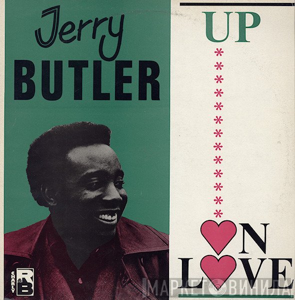 Jerry Butler - Up On Love