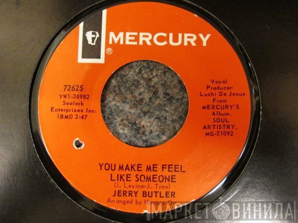Jerry Butler - You Make Me Feel Like Someone / For What You Made Of Me