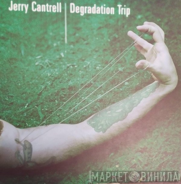 Jerry Cantrell - Degradation Trip