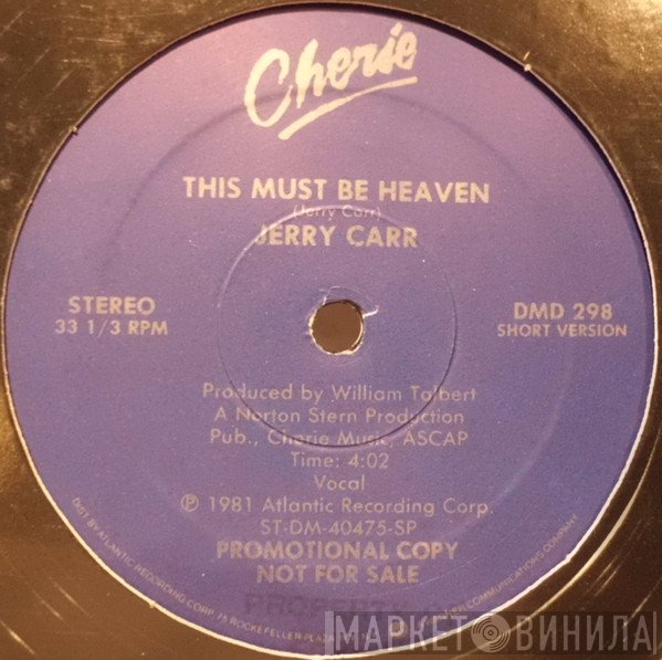 Jerry Carr - This Must Be Heaven
