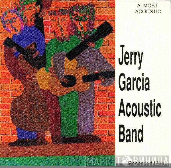 Jerry Garcia Acoustic Band - Almost Acoustic