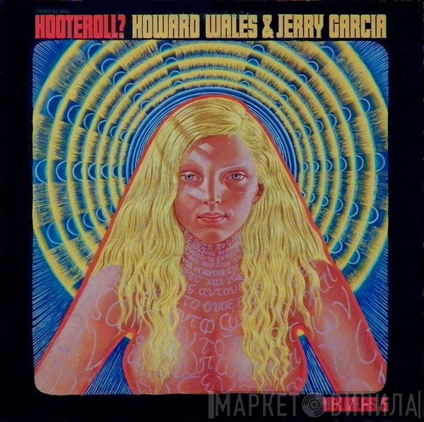 Jerry Garcia, Howard Wales - Hooteroll?