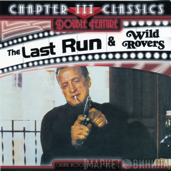 Jerry Goldsmith  - The Last Run / Wild Rovers
