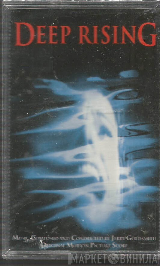 Jerry Goldsmith  - Deep Rising (Original Motion Picture Score)