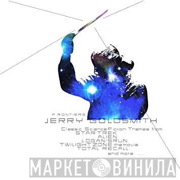 Jerry Goldsmith  - Frontiers