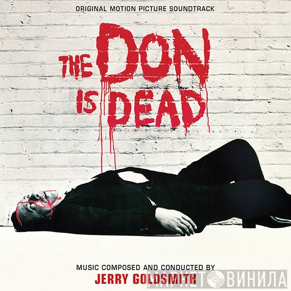 Jerry Goldsmith - The Don Is Dead (Music From The Motion Picture)