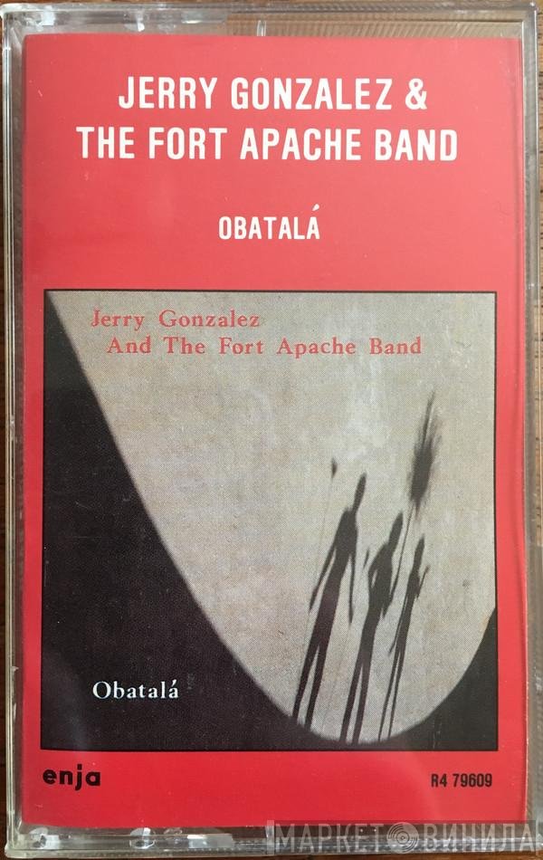 Jerry Gonzalez And The Fort Apache Band - Obatalá