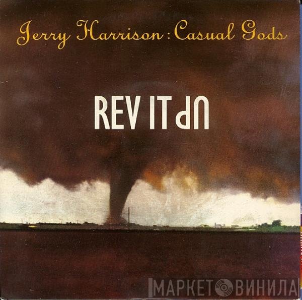 Jerry Harrison: Casual Gods - Rev It Up