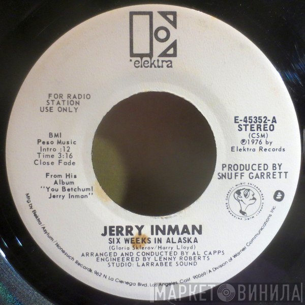 Jerry Inman  - Six Weeks In Alaska