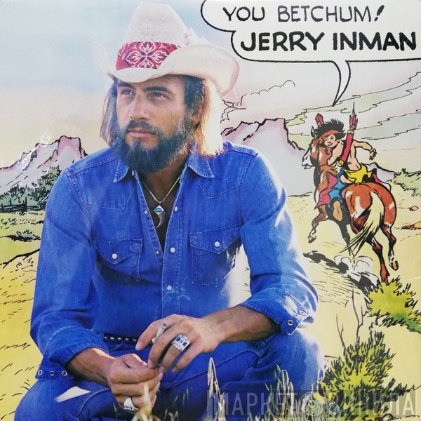 Jerry Inman  - You Betchum!