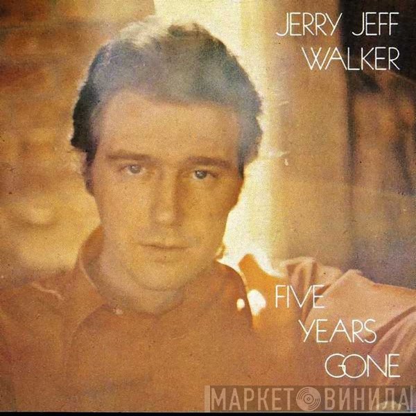 Jerry Jeff Walker - Five Years Gone