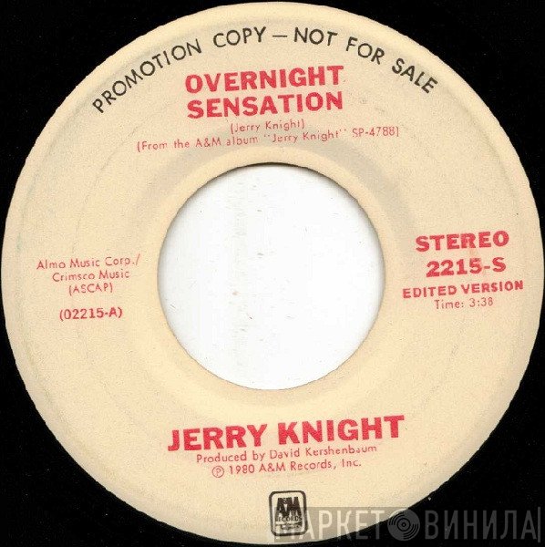 Jerry Knight - Overnight Sensation