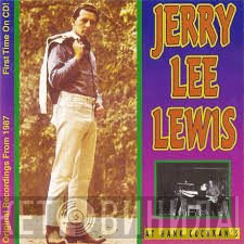 Jerry Lee Lewis - At Hank Cochran's