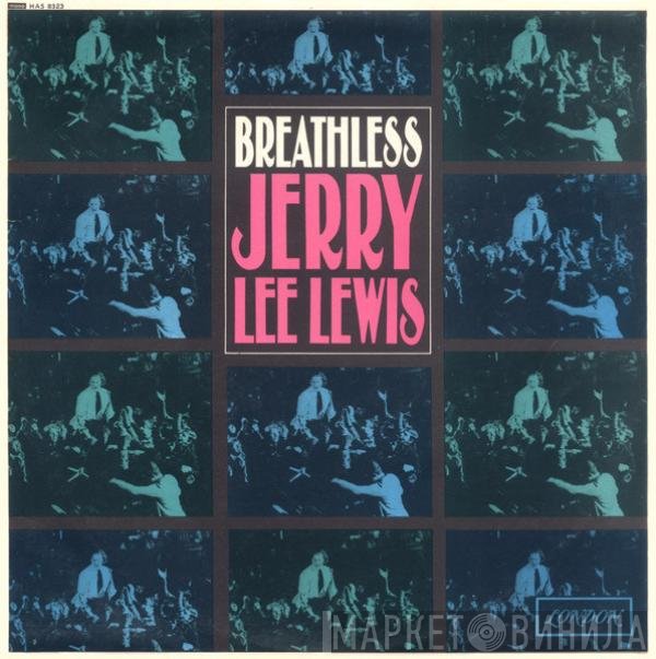 Jerry Lee Lewis  - Breathless