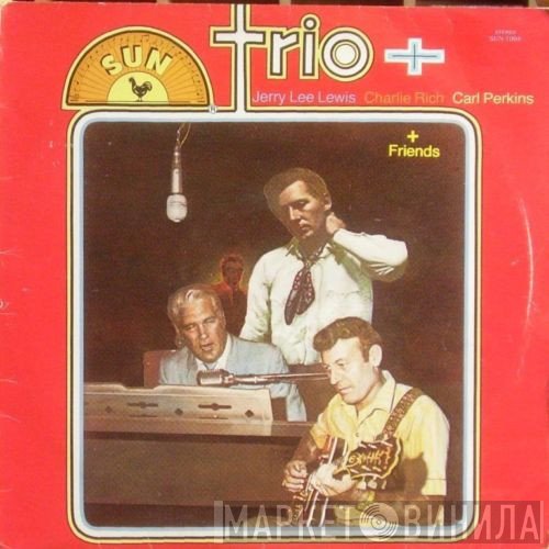 Jerry Lee Lewis, Carl Perkins, Charlie Rich - Trio Plus