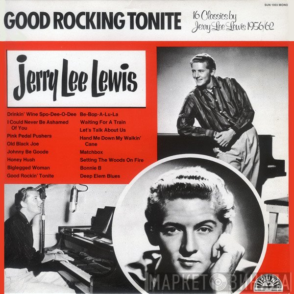 Jerry Lee Lewis  - Good Rocking Tonite