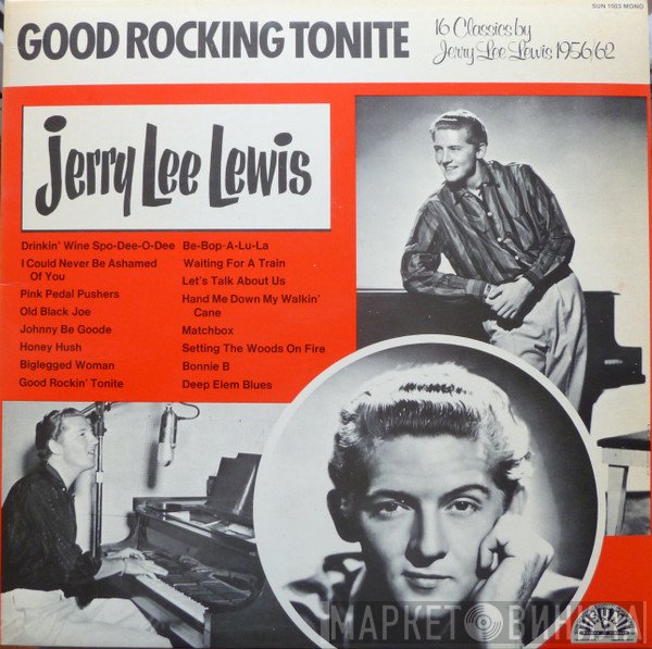 Jerry Lee Lewis  - Good Rocking Tonite