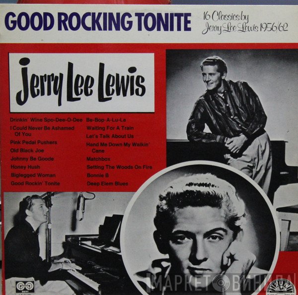 Jerry Lee Lewis  - Good Rocking Tonite