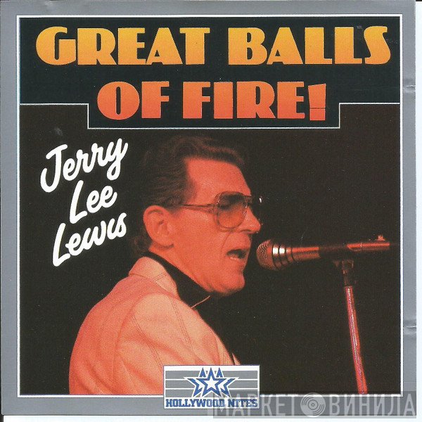Jerry Lee Lewis - Great Balls Of Fire!