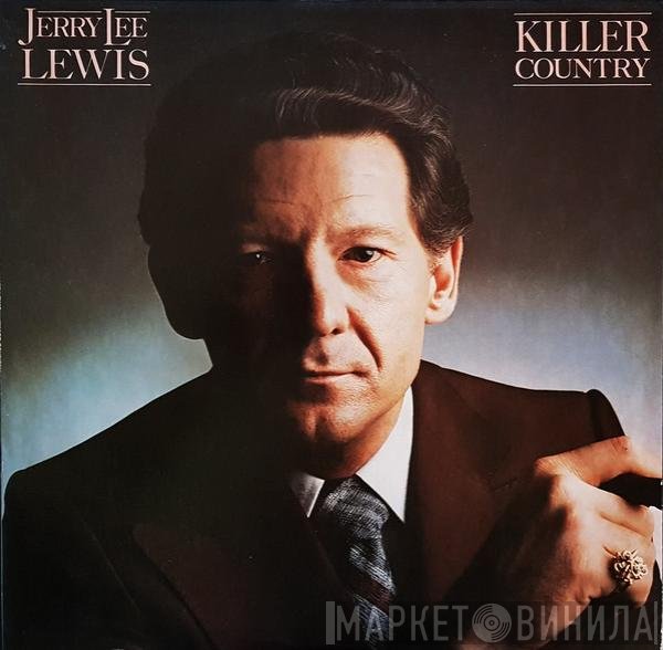 Jerry Lee Lewis  - Killer Country