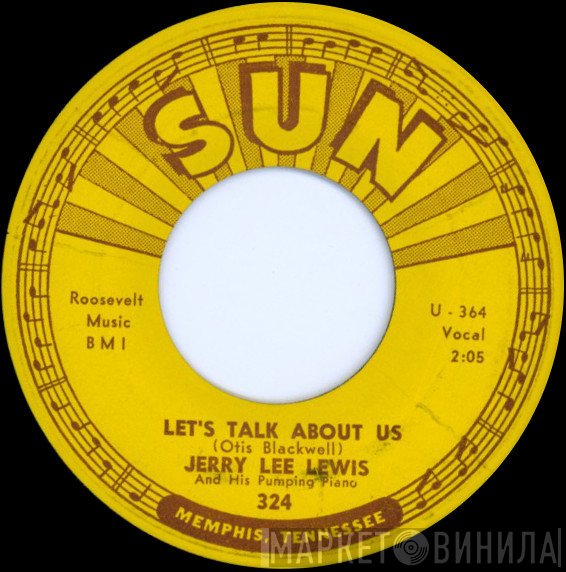 Jerry Lee Lewis  - Let's Talk About Us