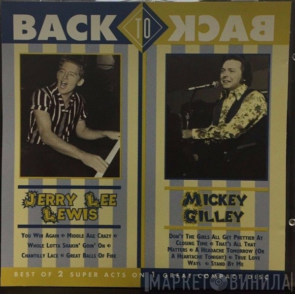 Jerry Lee Lewis, Mickey Gilley - Back To Back