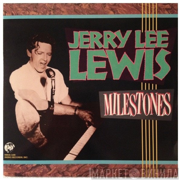 Jerry Lee Lewis  - Milestones