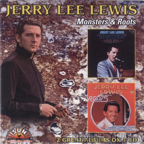 Jerry Lee Lewis  - Monsters & Roots