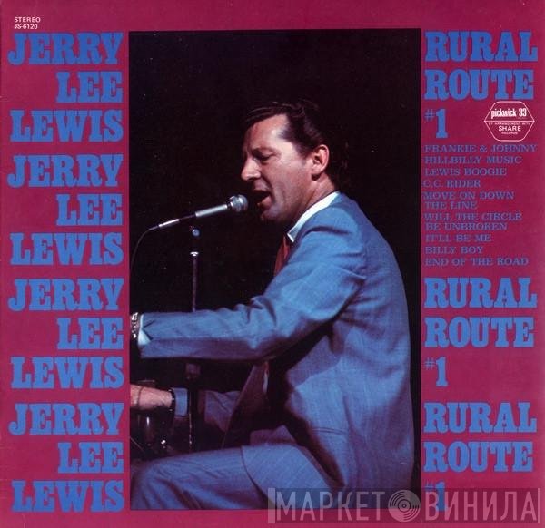 Jerry Lee Lewis  - Rural Route #1