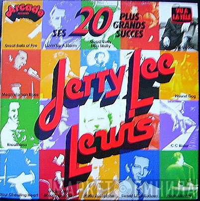 Jerry Lee Lewis - Ses 20 Plus Grands Succès