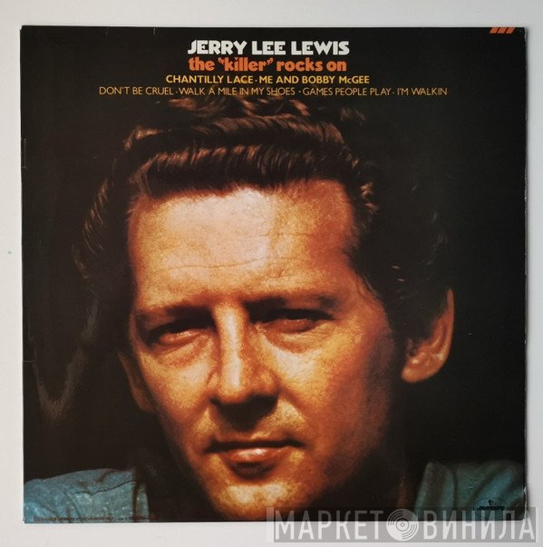 Jerry Lee Lewis  - The "Killer" Rocks On